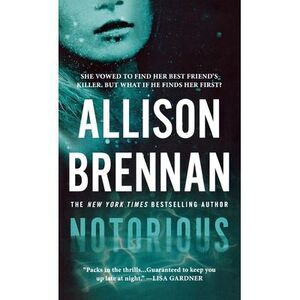 Notorious -- Allison Brennan